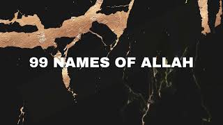 99 NAMES OF ALLAH  ATIF ASLAM [upl. by Putscher902]