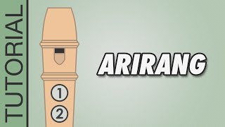 Arirang  Recorder Tutorial 🎵 EASY Song [upl. by Fokos]