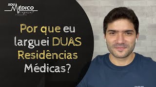 Por que eu larguei 2 Residências Médicas 035 [upl. by Athelstan]