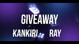 Intro  GIVEAWAY with Kankiri  Ray [upl. by Trisha647]