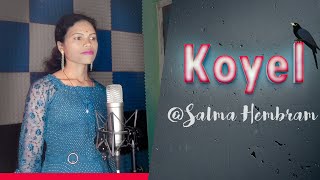 Santali Song Koyel  Salma Hembram  Buru Jharna Studio Version [upl. by Acirre]