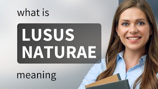 Lusus naturae  what is LUSUS NATURAE definition [upl. by Yrtsed]