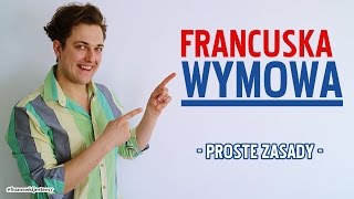 Wymowa francuska proste zasady [upl. by Necaj]