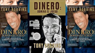 🥇Dinero💰 Domina el Juego 🔥 Tony Robbins  Audio Libro Completo  N°1 [upl. by Nawyt]