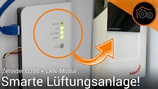 Lüftungsanlage Zehnder Q350  LAN Modul  ioBrokerIntegration [upl. by Abihsat548]