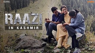 Raazi in Kashmir  Alia Bhatt  Vicky Kaushal  Meghna Gulzar  11 May 2018 [upl. by Asecnarf]