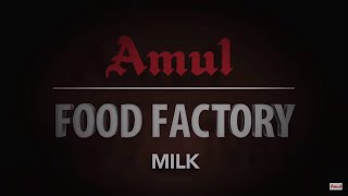 Amul Food Factory  Milk [upl. by Ocko]