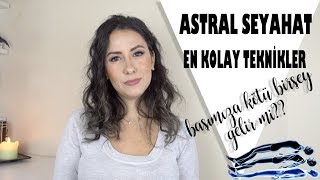 ASTRAL SEYAHAT NEDİR KOLAY 3 TEKNİK  KORKUNÇ DENEYİMİM Paranormal [upl. by Acemat]