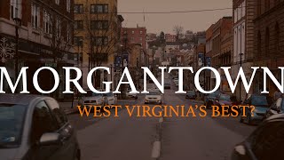 Morgantown West Virginia West Virginias Best [upl. by Nanis]