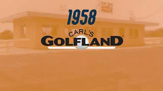 Carls Golfland Founded In 1958 [upl. by Elenaj758]