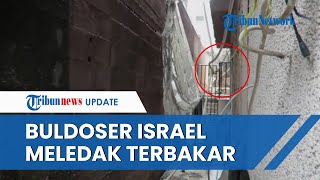 Detikdetik Buldoser Israel Meledak Ditembak Tentara Hamas Hangus Terbakar di Tal AlZaatar [upl. by Sarilda]