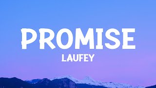 laufey  Promise Lyrics [upl. by Mabelle]