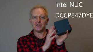 Upgrading the 2013 Intel NUC DCCP847DYE so that I can use it in 2021 [upl. by Bast674]