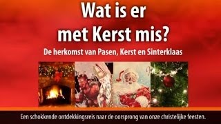 Wat is er met Kerst mis [upl. by Odrawde]