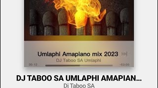 amapiano mix 2023 Dj Taboo Sa [upl. by Koloski]