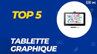 Top 5 Meilleure Tablette Graphique 2024  Les 5 Tablette Graphique Modèles [upl. by Einahpetse545]