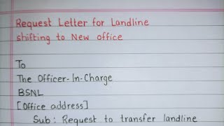 Request Letter for landline shifting to New Office  Shifting of telephone line letter format [upl. by Rhyne]