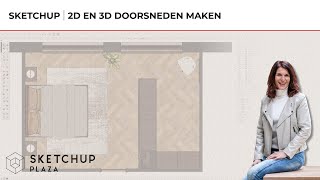 SKETCHUP  2D EN 3D DOORSNEDEN MAKEN [upl. by Freddi]