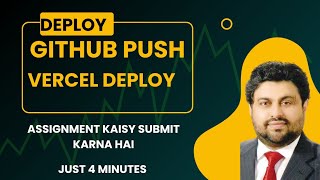 Deploy Project and push on Github Submit Assignment method Vercel deploy [upl. by Volney35]