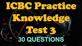 ICBC Practice Knowledge Test 3 30 QA [upl. by Nats]