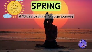 Day 3  SPRING  A FREE 10 DAY YOGA JOURNEY  हिन्दी  BEGINNERS YOGA  SHIVANI  YOGA JOURNEY [upl. by Anelec]