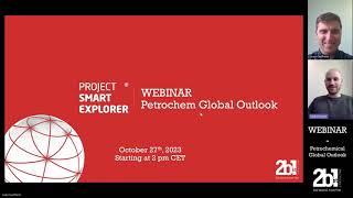 Webinar 23  Petrochemical Global Outlook  Project Smart Explorer [upl. by Razaile]