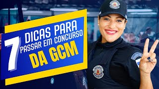 7 Dicas Incríveis para você passar em qualquer concurso da Guarda Municipal [upl. by Anniala]