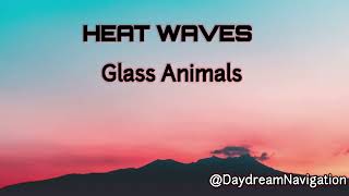 Glass Animals  Heat Waves  viral  music lyrics  feed  GlassAnimals heatwaves june [upl. by Adnaerb]