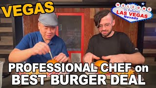 Professional Chef Evaluates the BEST BURGER DEAL in LAS VEGAS [upl. by Sabir]