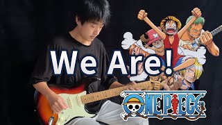 【One Piece】OP1「We Are」 Vichede Electric Guitar Version onepiece [upl. by Bisset]