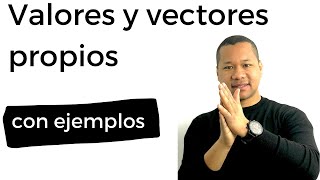 Valores y vectores propios [upl. by Josiah]