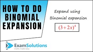 Binomial Expansion  tutorial 1  ExamSolutions [upl. by Laws]