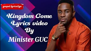 Minister Guc  kingdom song Official lyric video [upl. by Pontus]