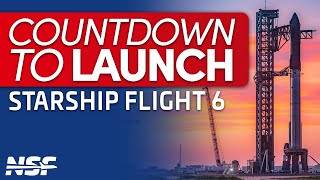 🔴Countdown to Launch  Starship Flight 6 in a Week [upl. by Arac]