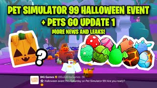 🎃 HALLOWEEN EVENT Pet Simulator 99 Update News amp Leaks  PETS GO Update 1 Leaks New Eggs 😱🔥🐱🎲 [upl. by Pren80]