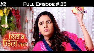 Dil Se Dil Tak  Full Episode 35  With English Subtitles [upl. by Belinda]