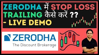 Stop Loss Trailing  How to do Stop Loss Trailing  How to do Stop Loss Trailing in Zerodha [upl. by Atoel]