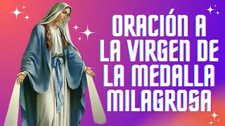 Oración a la virgen de la medalla milagrosa 🌷 [upl. by Lumbye]