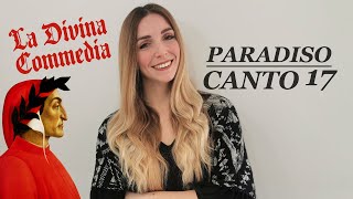 Canto XVII Paradiso analisi e spiegazione  Divina Commedia [upl. by Atila]