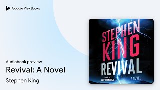 Revival A Novel by Stephen King · Audiobook preview [upl. by Hsaniva420]