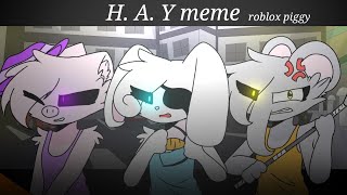 H A Y meme roblox piggy [upl. by Anayt875]