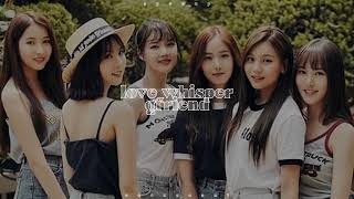 love whisper — gfriend sped up [upl. by Otrebireh]