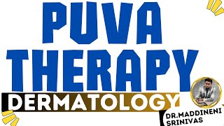 PUVA Therapy  PSORALEN  PSORIASIS  Phototherapy  NBUVB  UVA  Acitretin  Methotrexate  DrMSD [upl. by Guthrie]