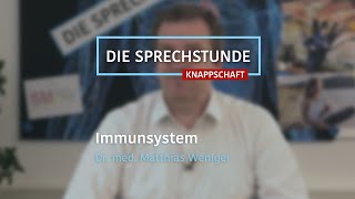 Immunsystem – DIE SPRECHSTUNDE [upl. by Eramal438]