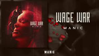 Wage War  Manic LYRICS VIDEO [upl. by Ahsenak]