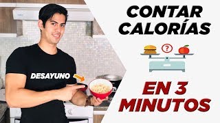 ¡APRENDE A CONTAR CALORÍAS EN 3 MINUTOS [upl. by Marybeth99]