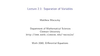 Differential Equations Lecture 21 Separation of variables [upl. by Gloria]