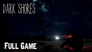 Dark Shores Full Game amp Ending Gameplay Walkthrough Survival horror game [upl. by Schober585]