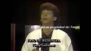 Galy Galiano  Frio De La Ausencia Estudio Espectaculares JES [upl. by Hsekin]