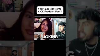 YourRage confronts Kick Predator PamK [upl. by Sikras]